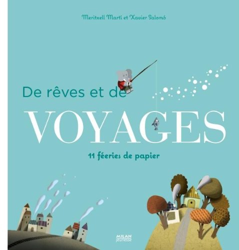 De rêves et de voyages