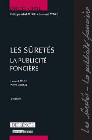 Les sûretés: La publicité foncière