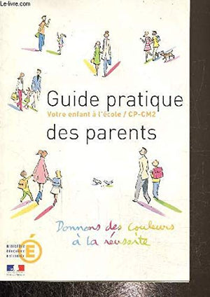 Guide pratique des parents