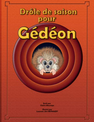 Drôle de saison pour Gédéon