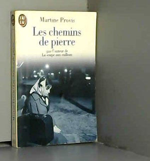 Les chemins de pierre