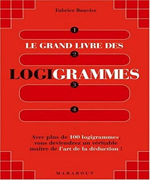 Le grand livre des logigrammes