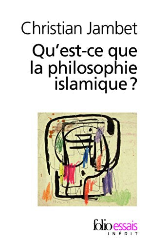 Qu'est-ce que la philosophie islamique ?