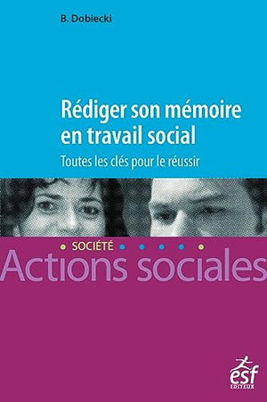 Rédiger son mémoire en travail social