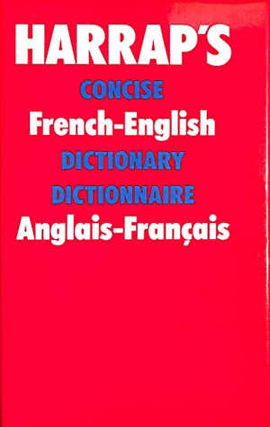 Harrap's Concise French and English Dictionary