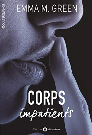 Corps impatients