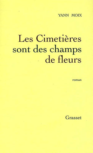 Les cimetières sont des champs de fleurs