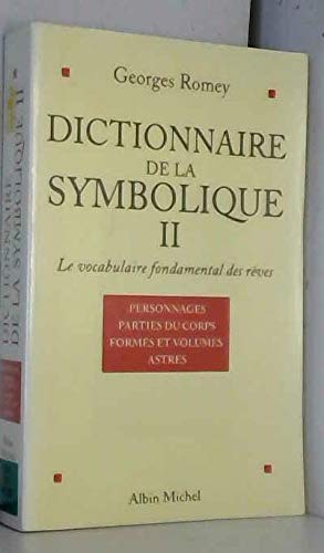 Dictionnaire de la symbolique, tome 2
