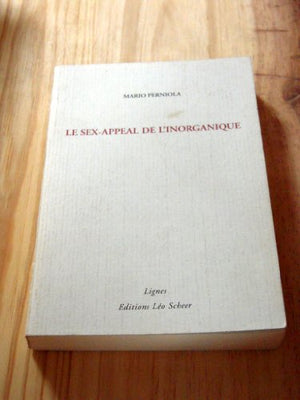 Sex-appeal de l'inorganique (Le)