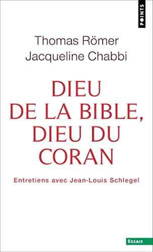 Dieu de la Bible, Dieu du Coran: Entretiens avec Jean-Louis Schlegel