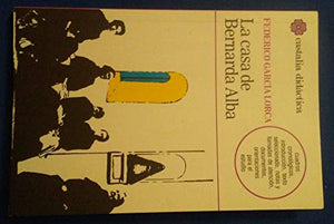 La casa de Bernarda Alba . (CASTALIA DIDACTICA)