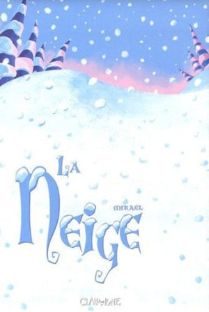 La neige