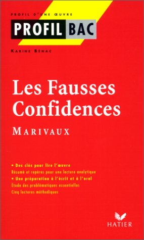 Profil d'une oeuvre : Les fausses confidences