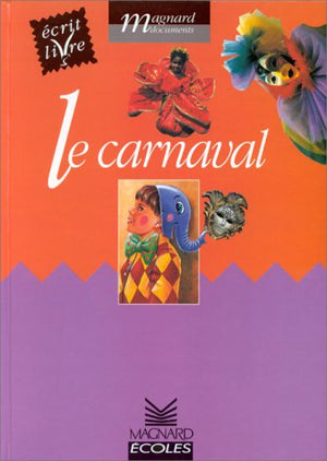 Le carnaval: Cycle 2