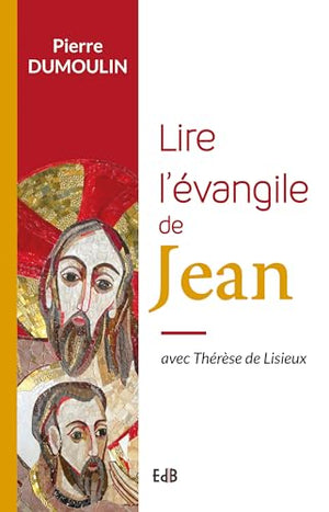 Lire l'évangile de Jean