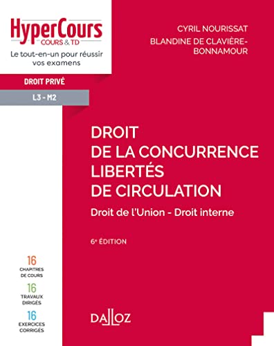 Droit de la concurrence - Libertés de circulation. 6e éd.