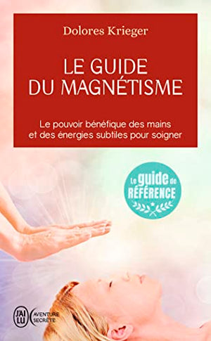 Le guide du magnétisme