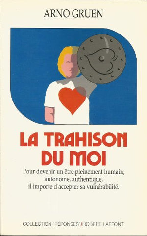 La trahison du moi