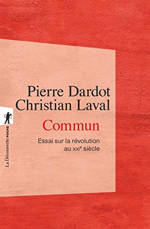 Commun: Essai sur la révolution au XXIe siècle