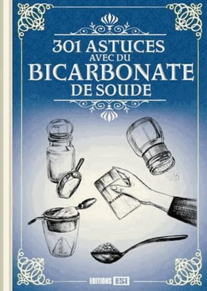 301 astuces avec du bicarbonate de soude