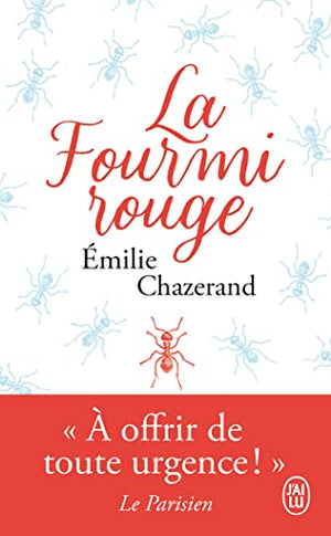 La fourmi rouge