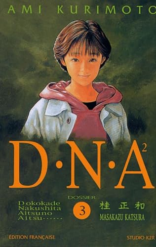 DNA2, tome 3