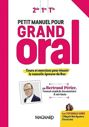 Petit manuel pour Grand Oral