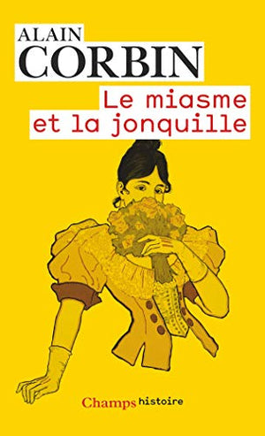 Le miasme et la jonquille