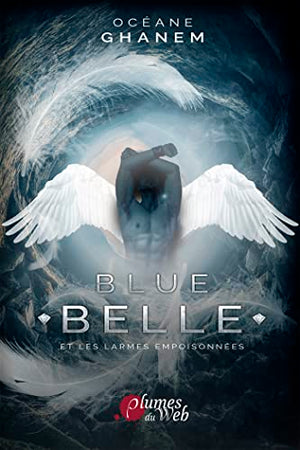 Blue Belle et les larmes empoisonnées