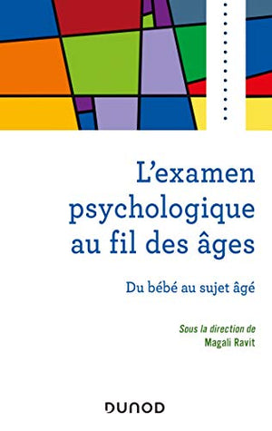 L'examen psychologique au fil des âges