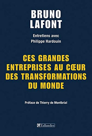 Ces grandes entreprises au coeur des transformations du monde