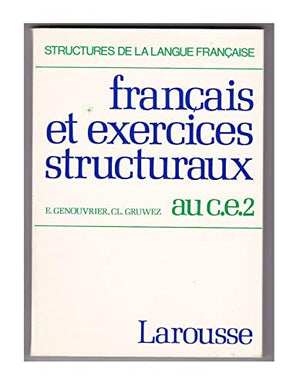 Français et exercices structuraux au C.E.2