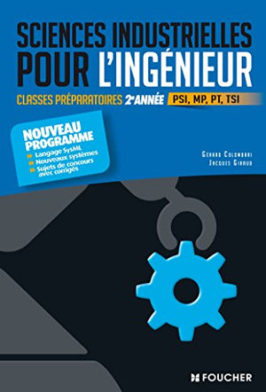 Sciences industrielles pour l'ingénieur - Classes préparatoires scientifiques - 2e année