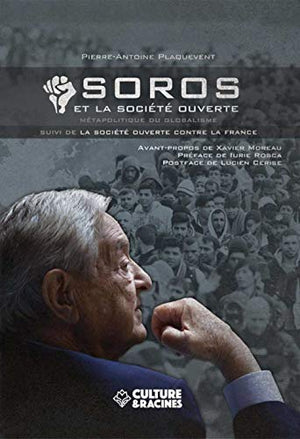 Soros et la société ouverte - métapolitique du globalisme