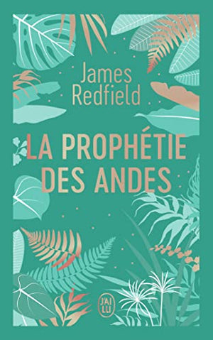 La prophétie des Andes