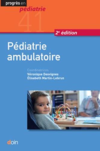 Pédiatrie ambulatoire - Volume 41