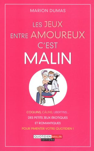 Les jeux entre amoureux c'est malin