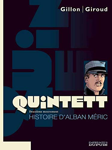 Quintett, tome 2 : L'Histoire d'Alban Meric