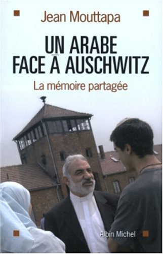 Un Arabe face à Auschwitz : Le combat d'Emile Shoufani pour la mémoire et pour la paix