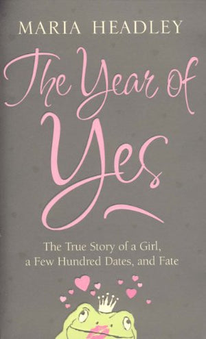 The Year of Yes