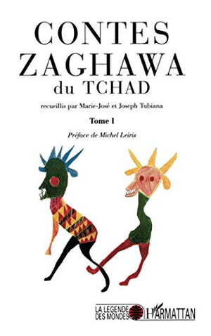 Contes zaghawa du Tchad: Tome I