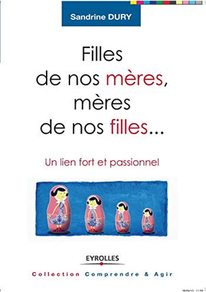 Filles de nos mères, mères de nos filles...