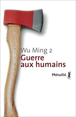 Guerre aux humains