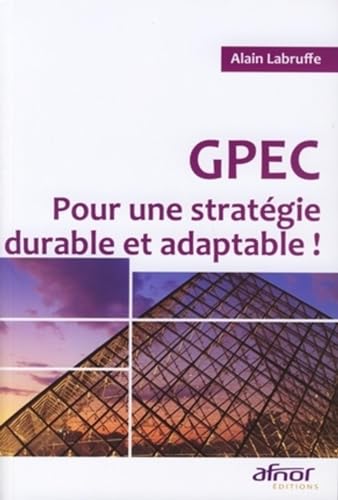 GPEC: Pour une stratégie durable et adaptable !