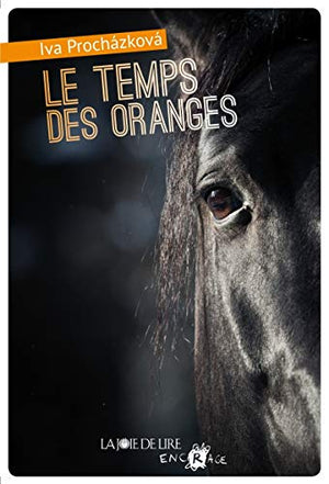 Le temps des oranges