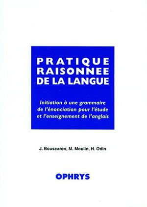 Pratique raisonnée de la langue