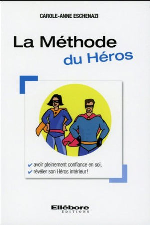 La méthode du héros