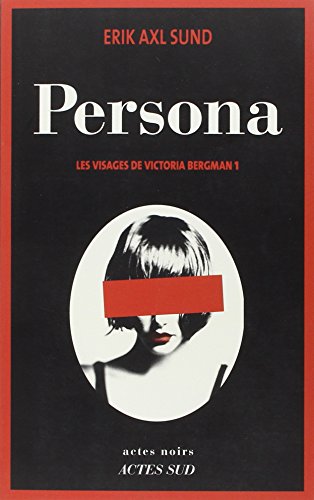 Persona: Les visages de Victoria Bergman 1