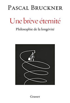 Une brève éternité