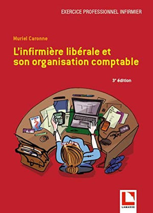 L'infirmière libérale et son organisation comptable